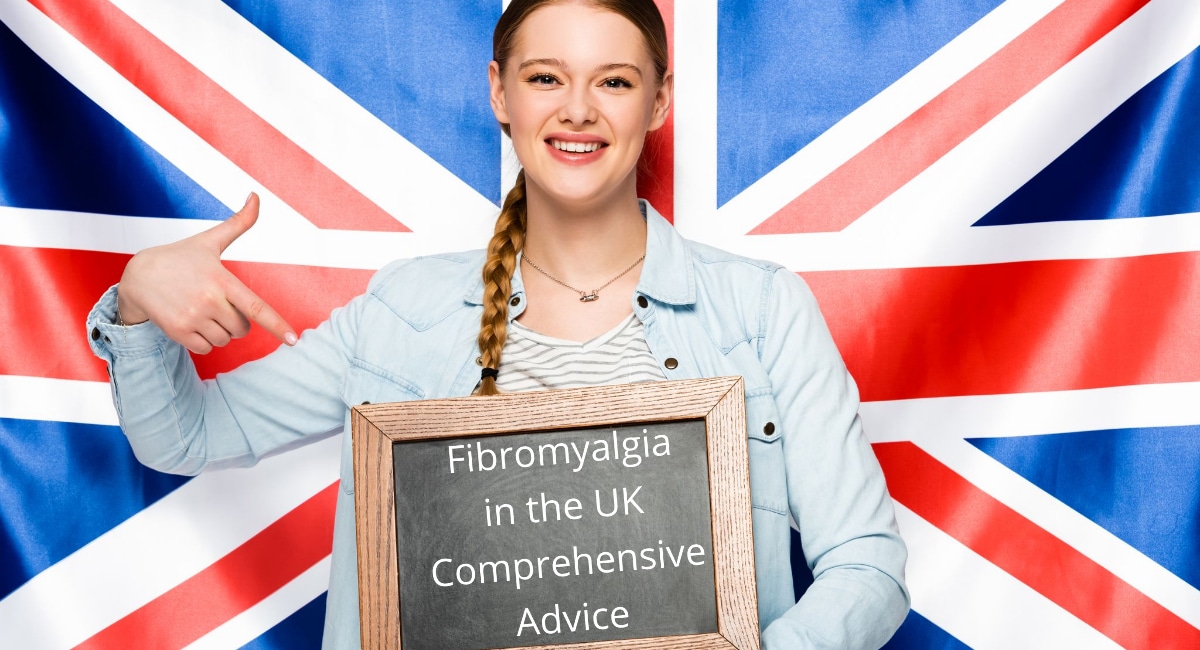An image of the Union Jack with a girl holding a board saying Fibromyalgia in the UK Comprehensive Advice